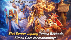 slot server Jepang terasa berbeda