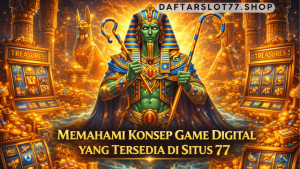 konsep game digital situs 77